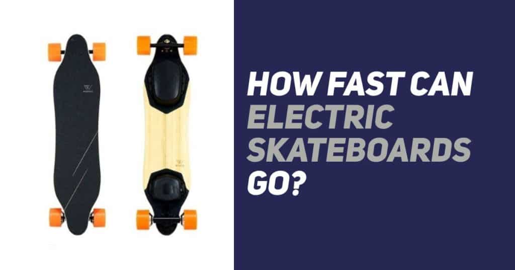 speed of electric skateboards